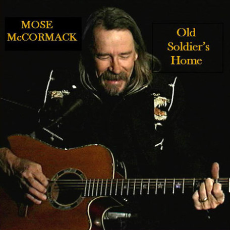 Old Soldier's Home: Mose McCormack