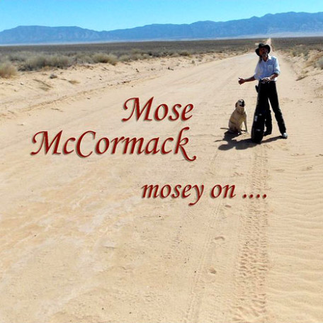 Mosey On: Mose McCormack